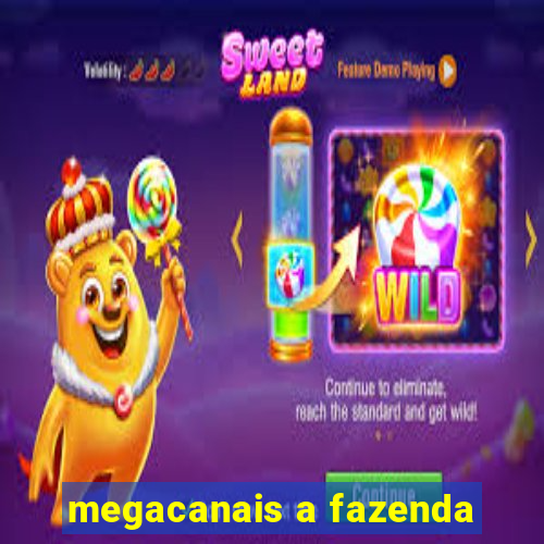 megacanais a fazenda